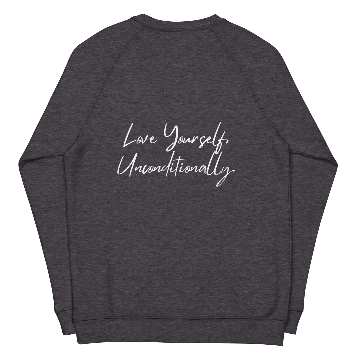 SELF LOVE Organic Raglan Sweatshirt - Unisex Eco-Friendly | URBANOVA